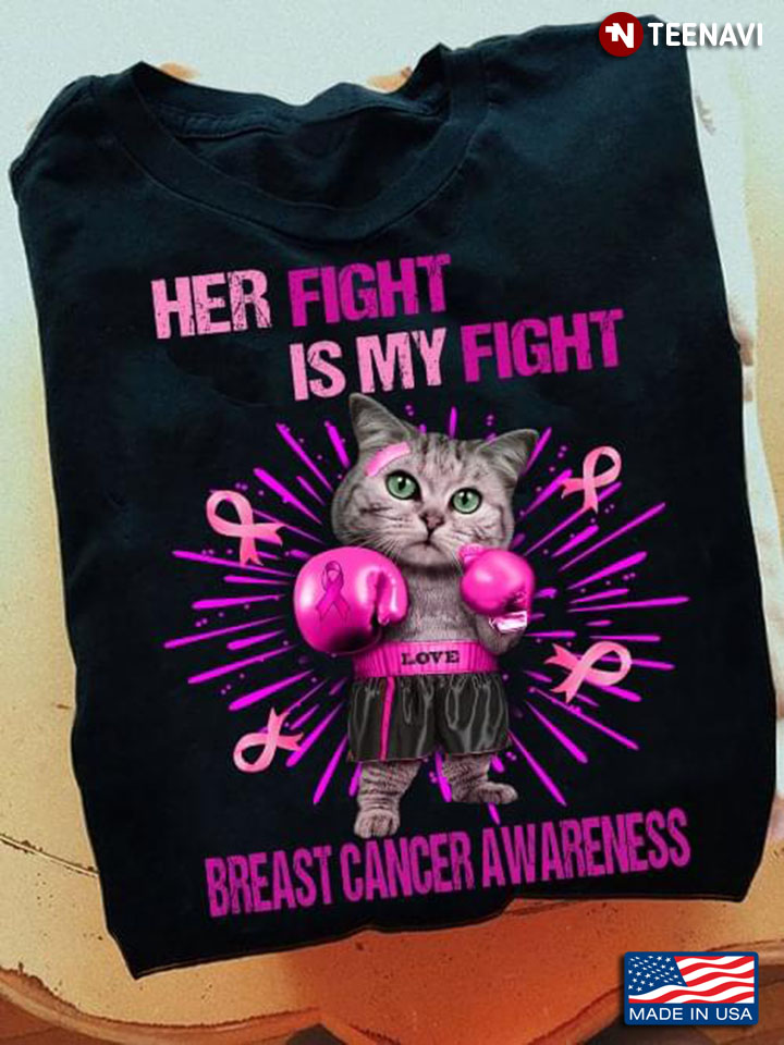 Her Fight Is My Fight Breast Cancer Awareness Cat Boxer