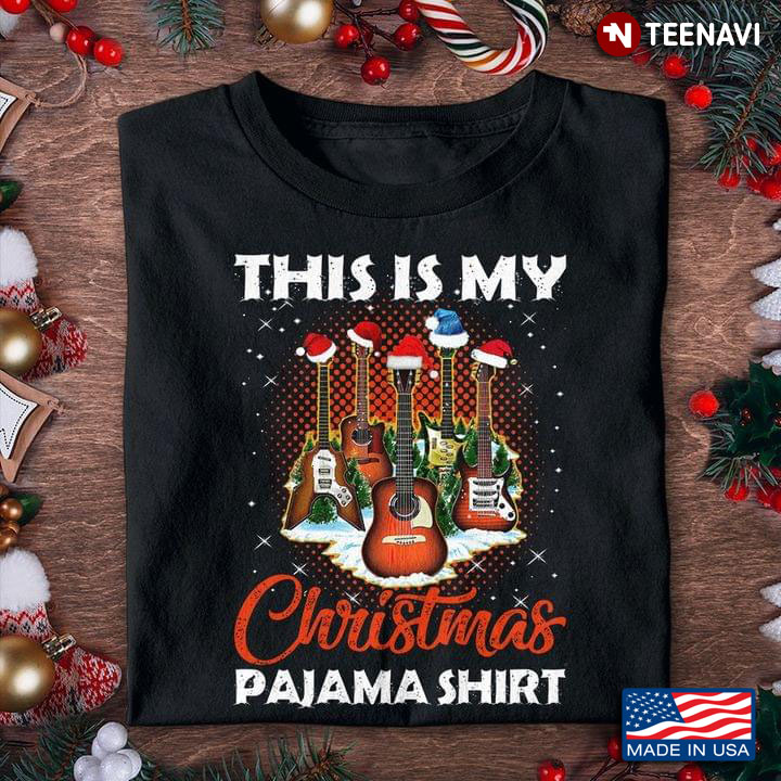 This Is My Christmas Pajama Shirt Guitars Xmas Light Gift