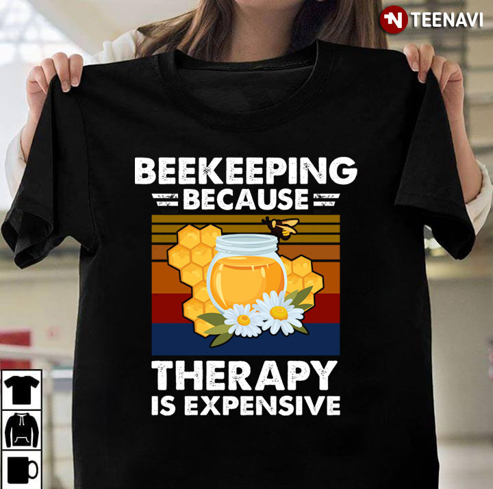 Beekeeping Because Therapy Is Expensive Vintage