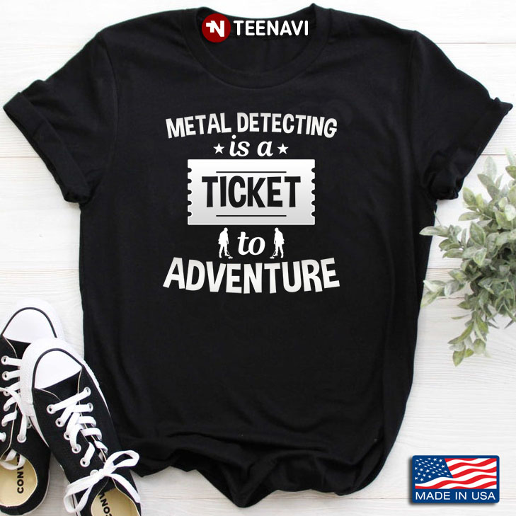 Metal Detecting Is A Ticket To Adventure
