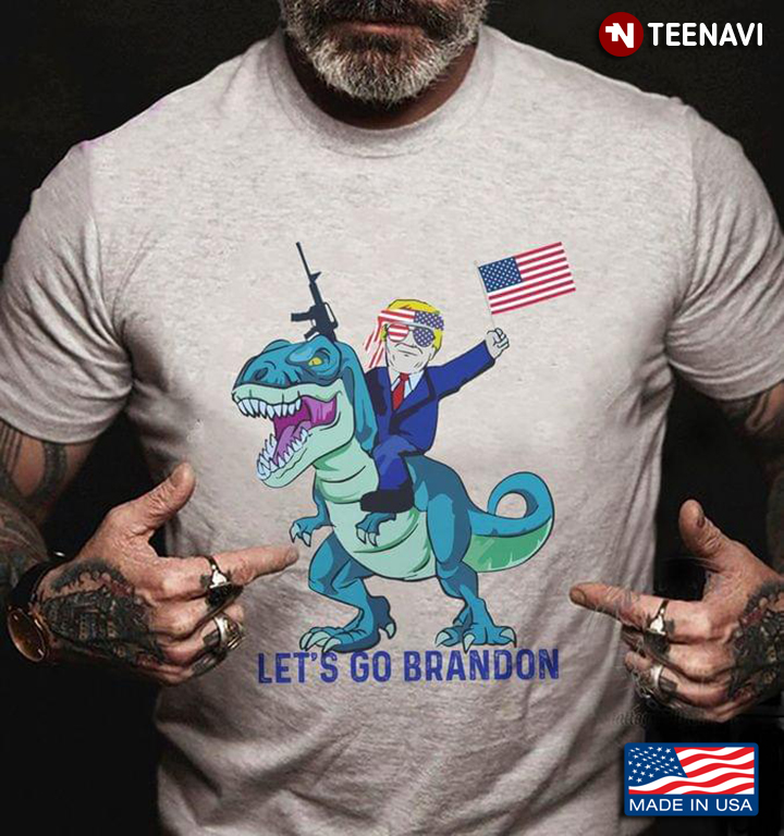 Trump Rides Dinosaur Let’s Go Brandon American Flag