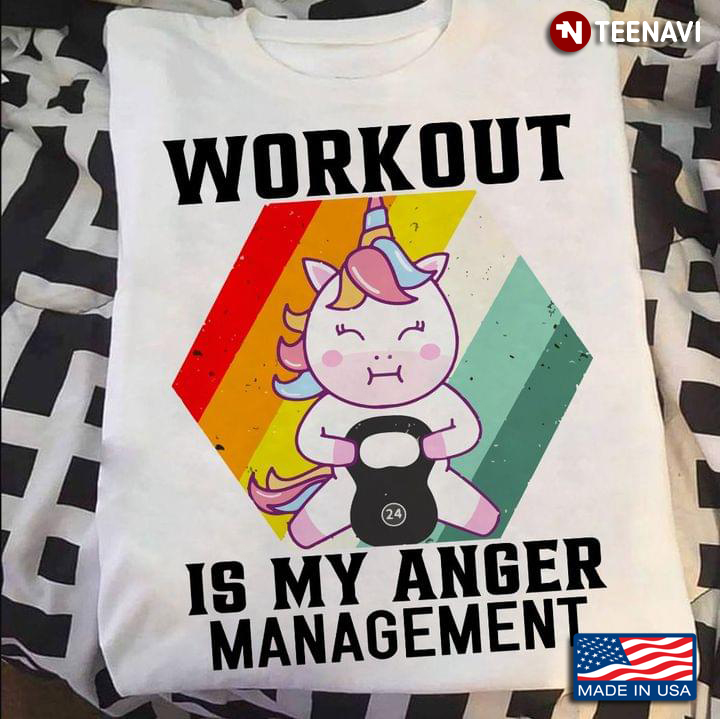 Workout Is My Anger Management Unicorn Gymer