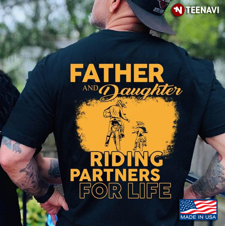 Father And Daughter Riding Partners For Life Motorcycles Lover