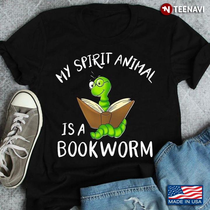 My Spirit Animal Is A Bookworm