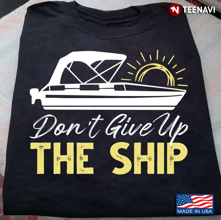 Don’t Give Up The Ship Pontoon