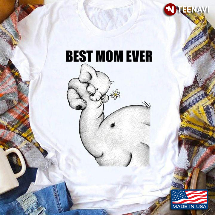 Best Mom Ever Mother’s Day Gift Elephants Lover