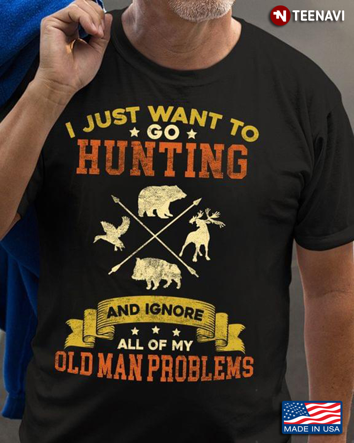 I Just Want To Go Hunting And Ignore All Of My Old Man Problems