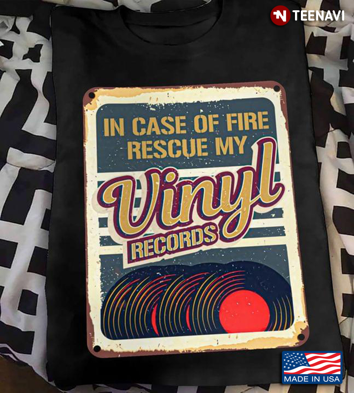 In Case Of Fire Rescue My Vinyl Records