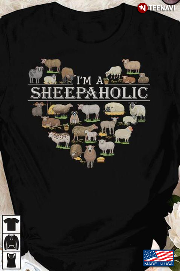 I’m A Sheepaholic Sheep Lover