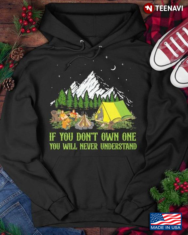 If You Don’t Own One You’ll Never Understand Camping Activities