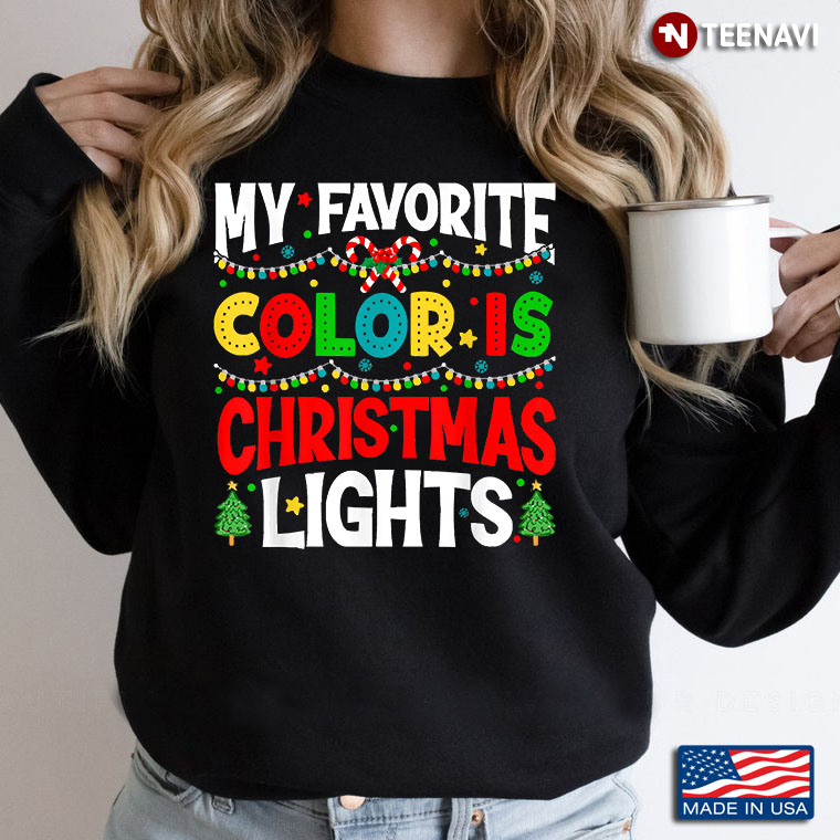 Merry Christmas – My Favourite Color Is Christmas Lights