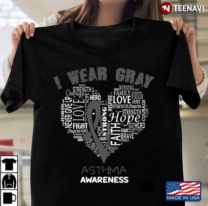 I Wear Gray For Asthma Awareness Gray Ribbon