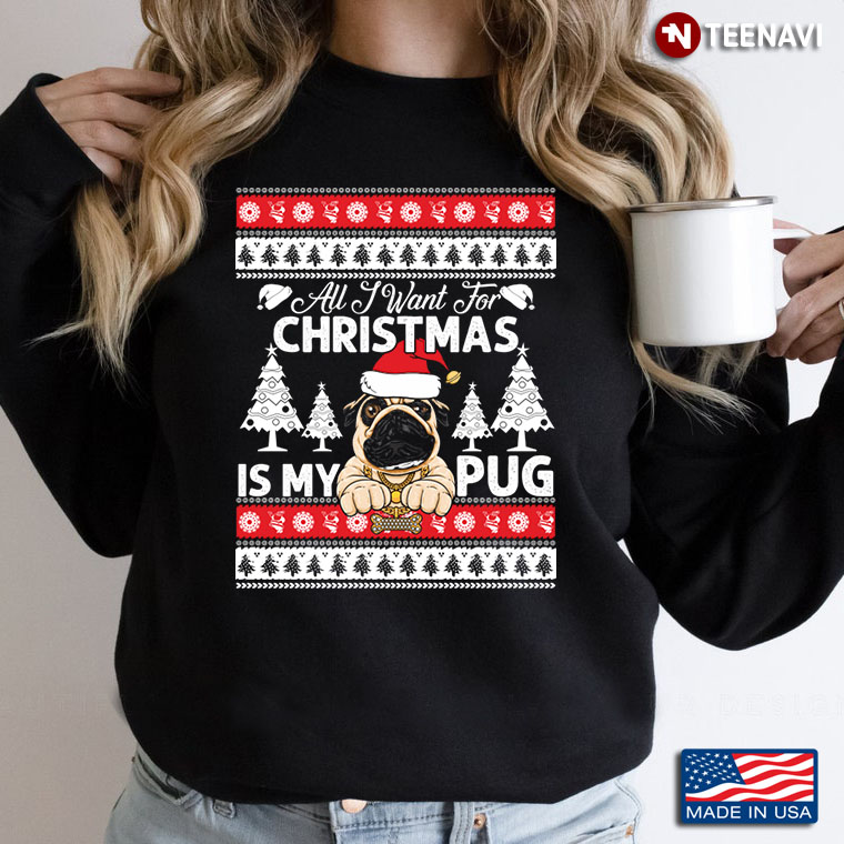 All I Want For Christmas Is My Funny Pug