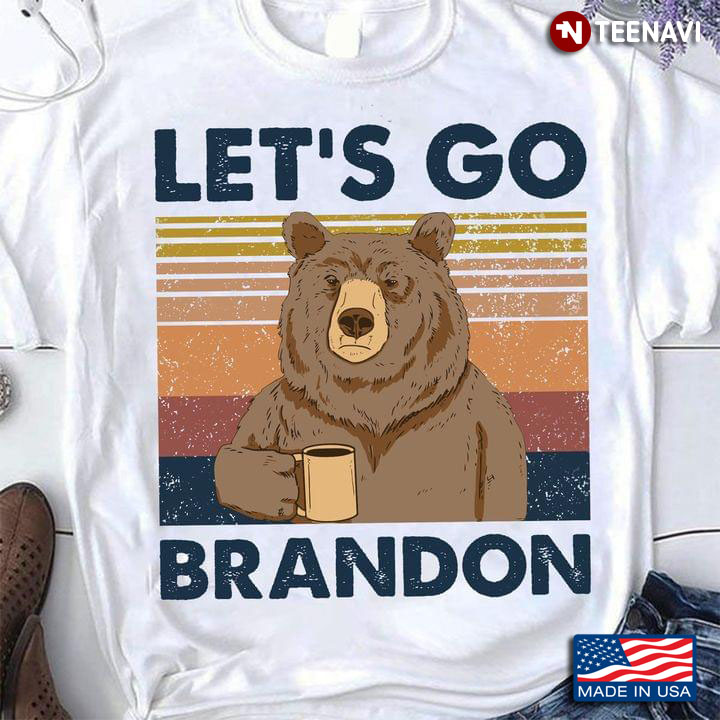 Bear With Coffee Let’s Go Brandon Vintage