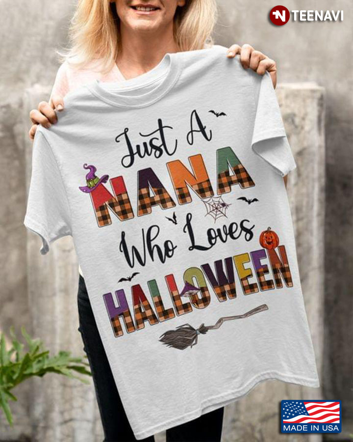 Just A Nana Who Loves Halloween