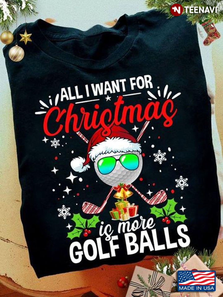 All I Want For Christmas Is More Golf Balls