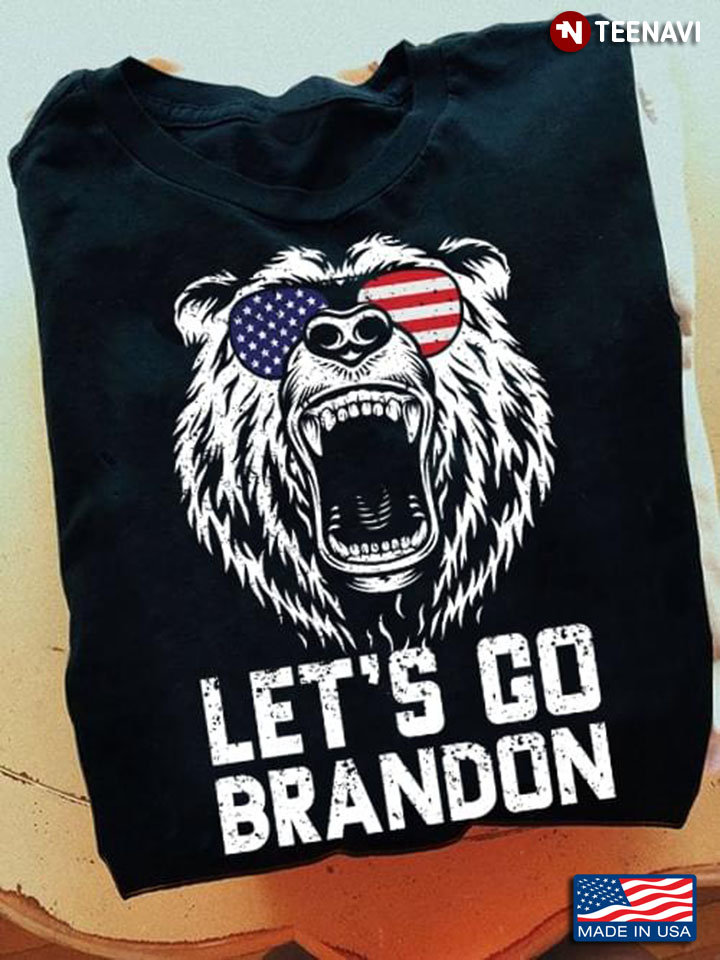 Let’s Go Brandon Patriotic Cool Bear With American Flag Glasses