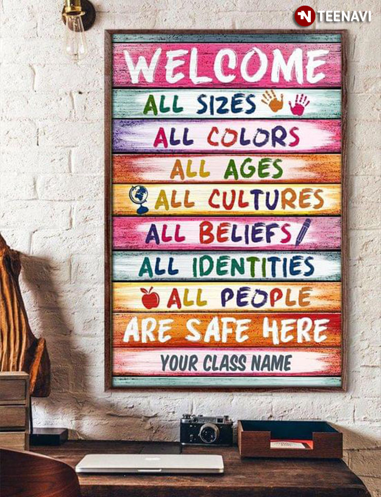 Colorful Personalized Name Class Welcome All Sizes All Colors All Ages All Cultures All Beliefs All Indentities
