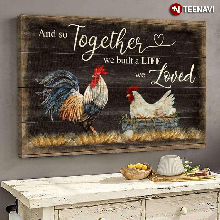 Vintage Couple Of Chickens On Farm And So Together We Built A Life We Loved