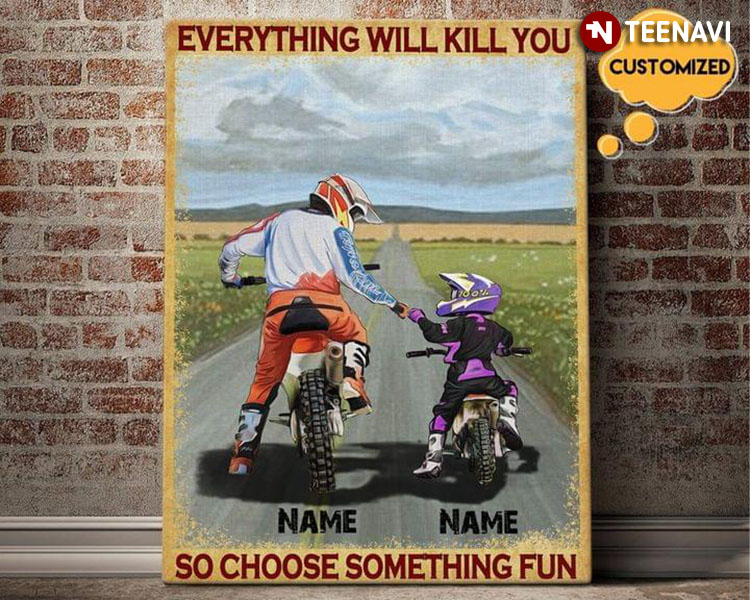 Vintage Personalized Name Motocross Racers Dad & Baby Everything Will Kill You So Choose Something Fun