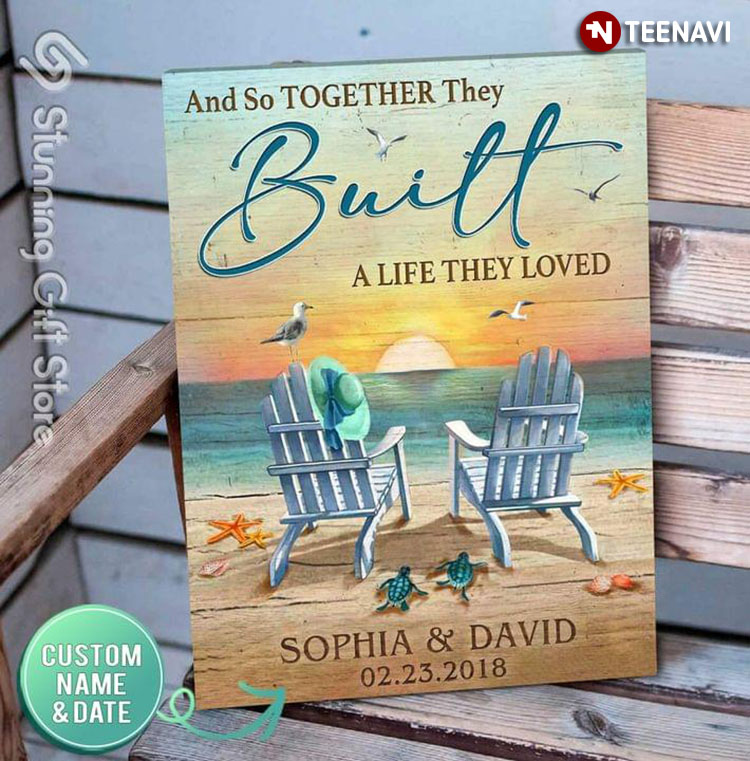 Personalized Name & Date Couple Of Wooden Chairs & Sea Turtles On Sandy Beach And So Together They Built A Life They Loved