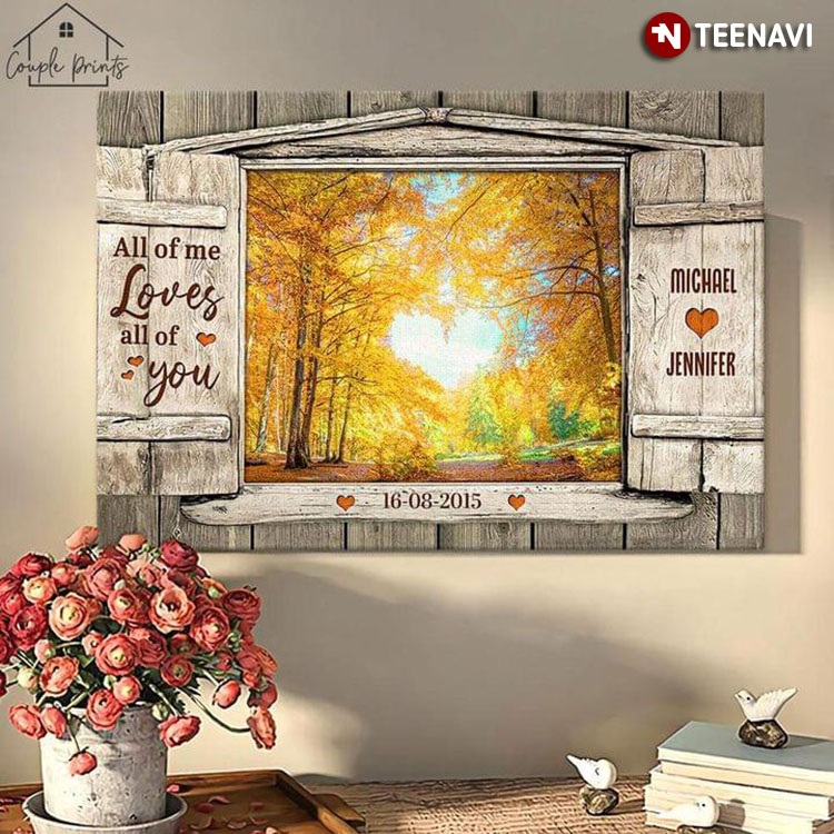 Personalized Name & Date Barn Window Frame With Autumn Forest View All Of Me Loves All Of You