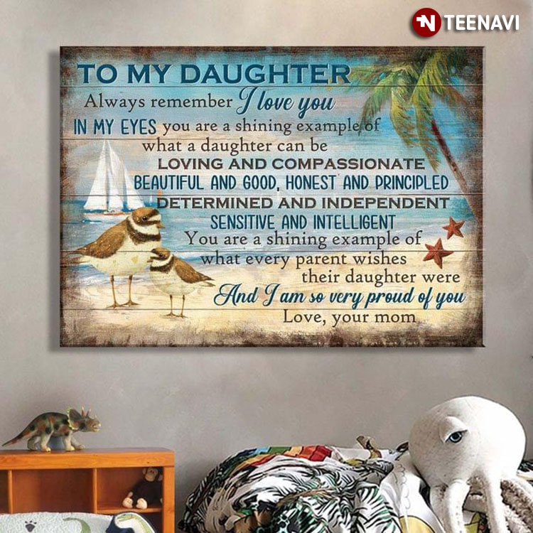 Beach View With Birds And Starfish On Sandy Beach Daughter & Mom To My Daughter In My Eyes You Are A Shining Example Of What Daughter Can Be