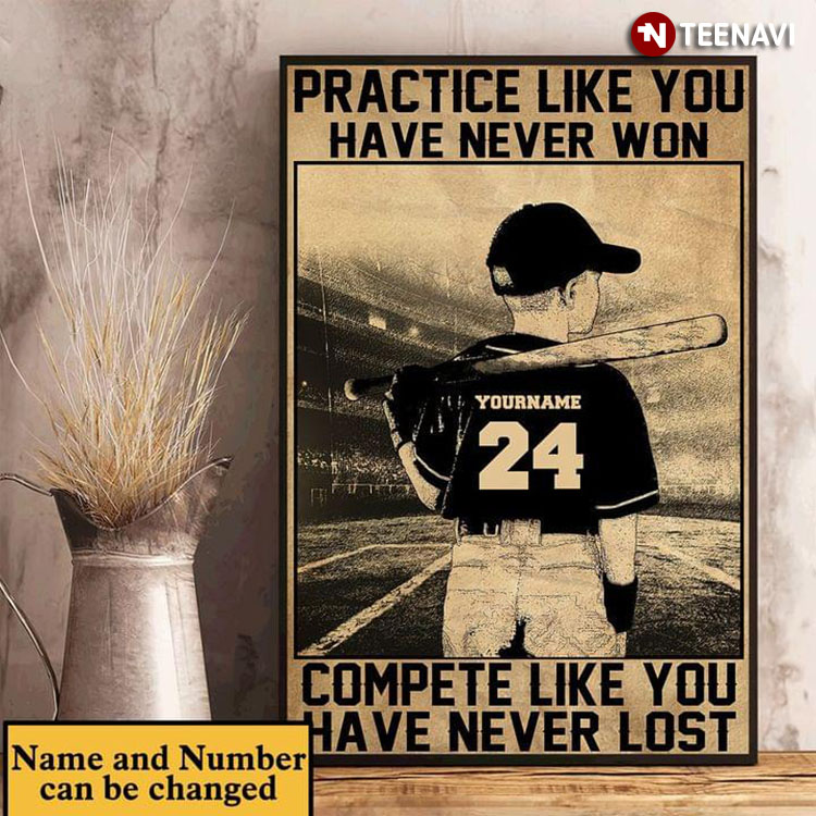 Vintage Personalized Name & Number Baseball Player Practice Like You Have Never Won Compete Like You Have Never Lost