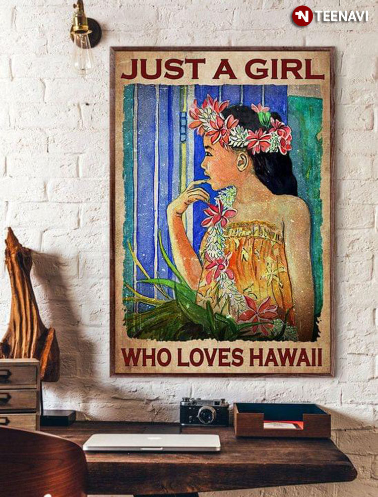 Vintage Just A Girl Who Loves Hawaii