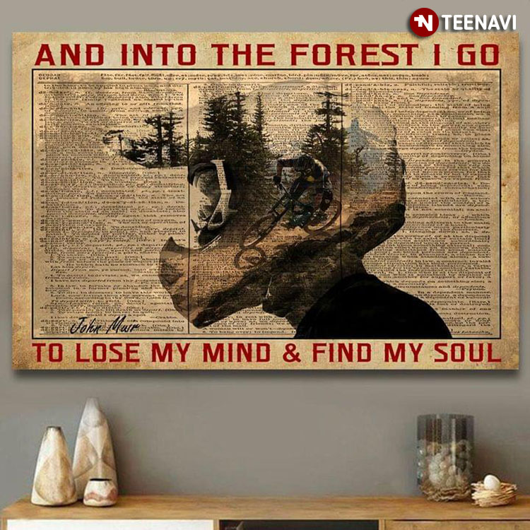Vintage Book Page Theme Mountain Bike Rider John Muir Quote And Into The Forest I Go To Lose My Mind & Find My Soul