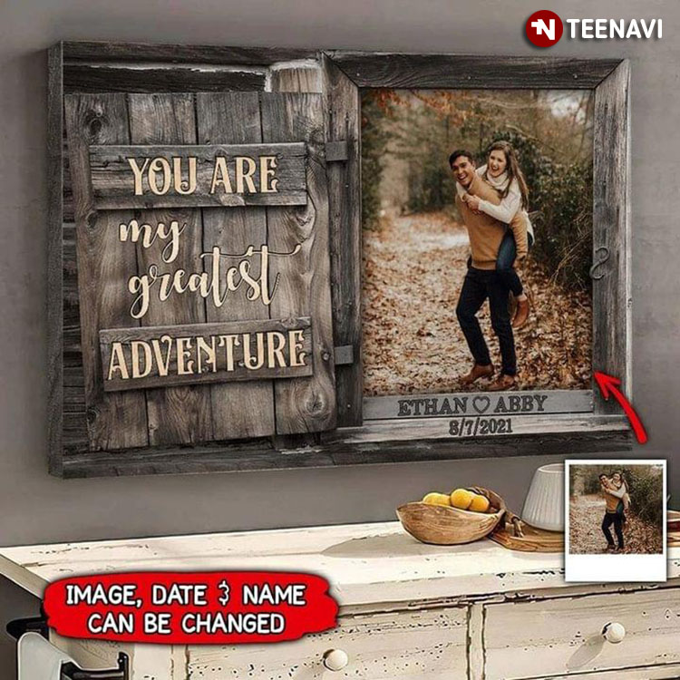 Personalized Name, Date & Photo Barn Window Frame You Are My Greatest Adventure