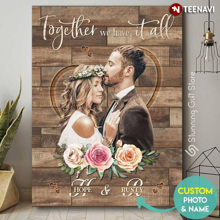 Personalized Photo & Name Wooden Theme Happy Couple In Love Together We Have It All