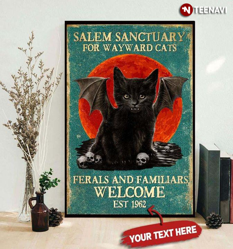Personalized Text Bat Salem Sanctuary For Wayward Cats Ferals And Familiars Welcome Est.1692
