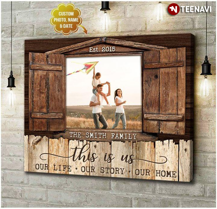 Personalized Family Photo, Name & Date Barn Window FrameThis Is Us Our Life Our Story Our Home