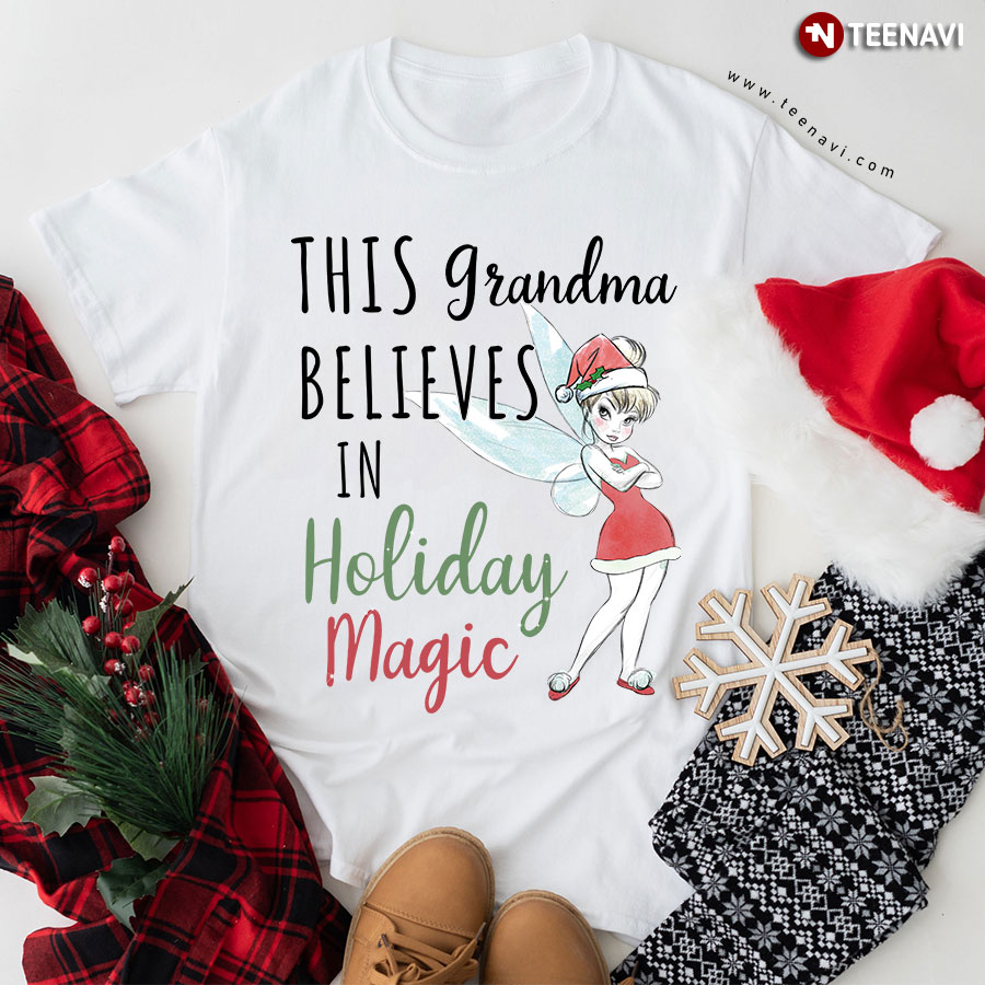 Disney Christmas Tinkerbell This Grandma Believes In Holiday Magic T-Shirt