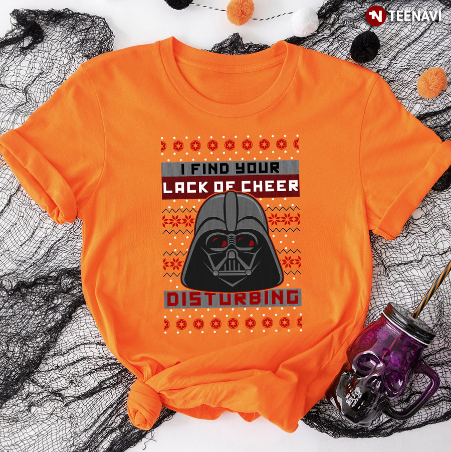 Darth Vader Star Wars I Find Your Lack Of Cheer Disturbing Ugly Christmas T-Shirt