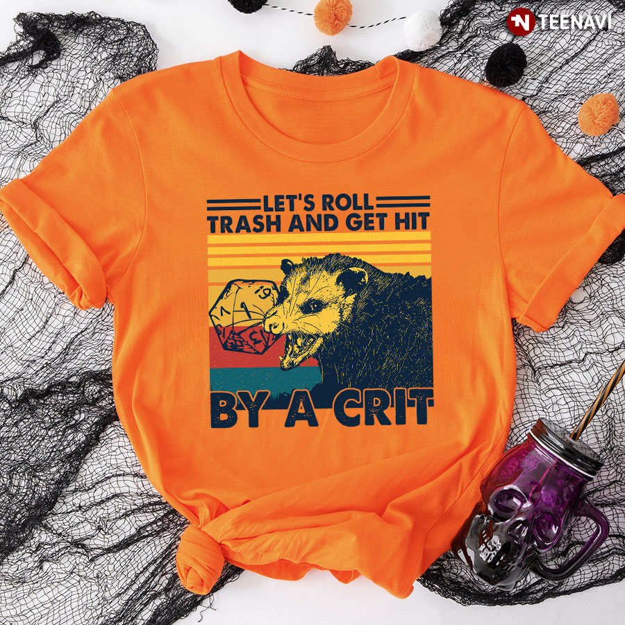 Vintage Opossum And Dice Dungeons & Dragons Let's Roll Trash And Get Hit By A Crit T-Shirt
