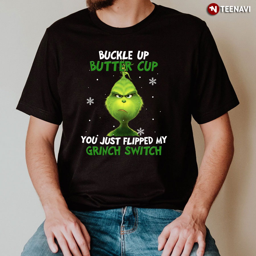 The Grinch: Buckle Up Butter Cup You Just Flipped My Grinch Switch Mug
