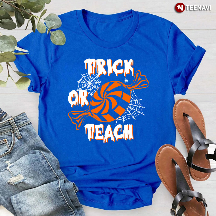 Halloween Candy and Spider Web Trick or Teach Gift for Teacher T-Shirt