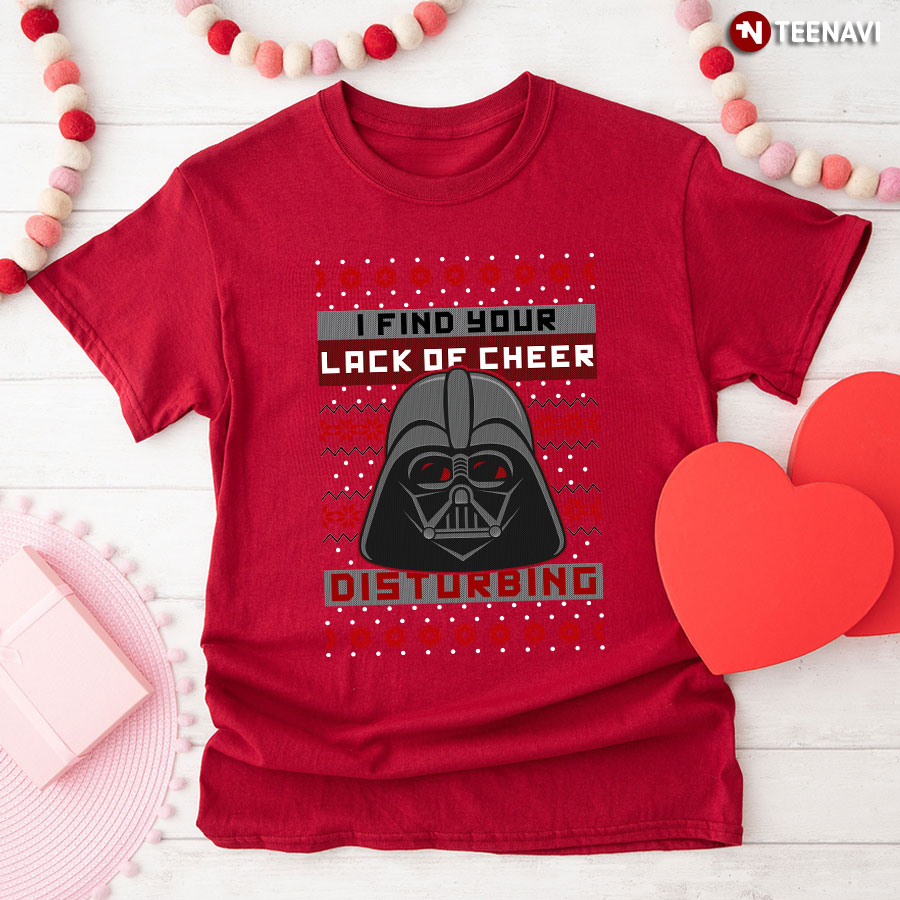 Darth Vader Star Wars I Find Your Lack Of Cheer Disturbing Ugly Christmas T-Shirt