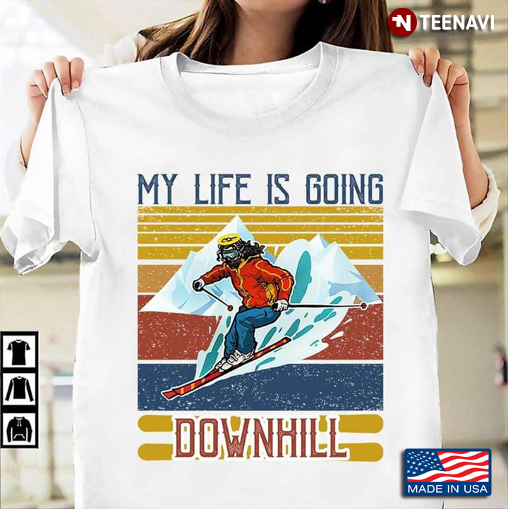 My Life Is Going Downhill Funny Skiing Vintage For Skiing Lover