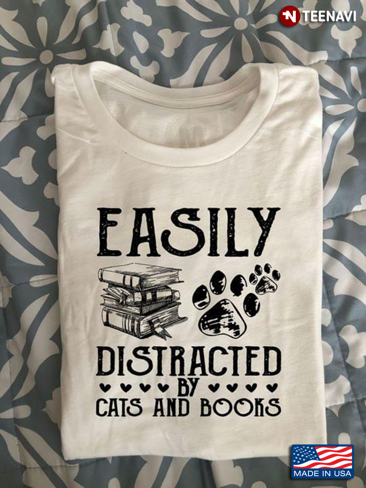Easily Distracted By Cats And Books Favorite Things