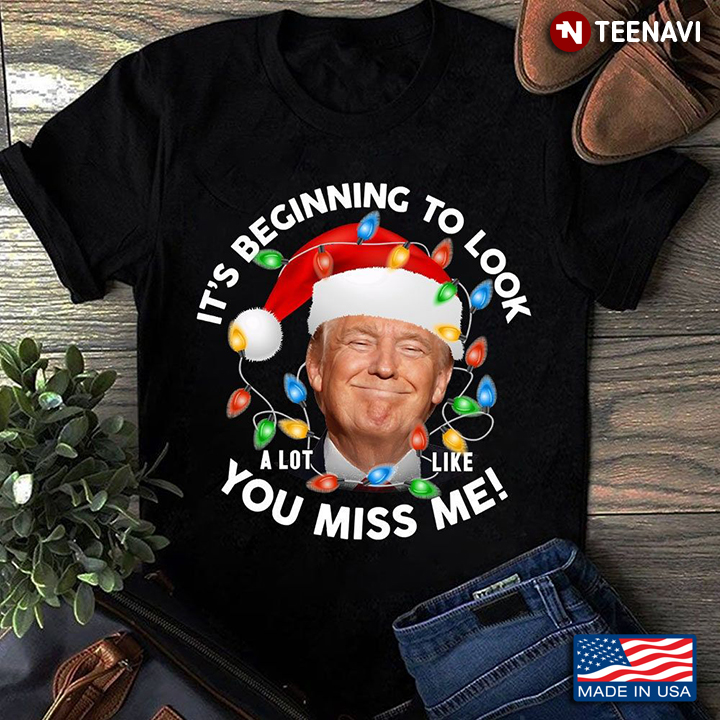 It’s Beginning To Look A Lot Like I Told You So Christmas Song Santa Trump Merry Christmas