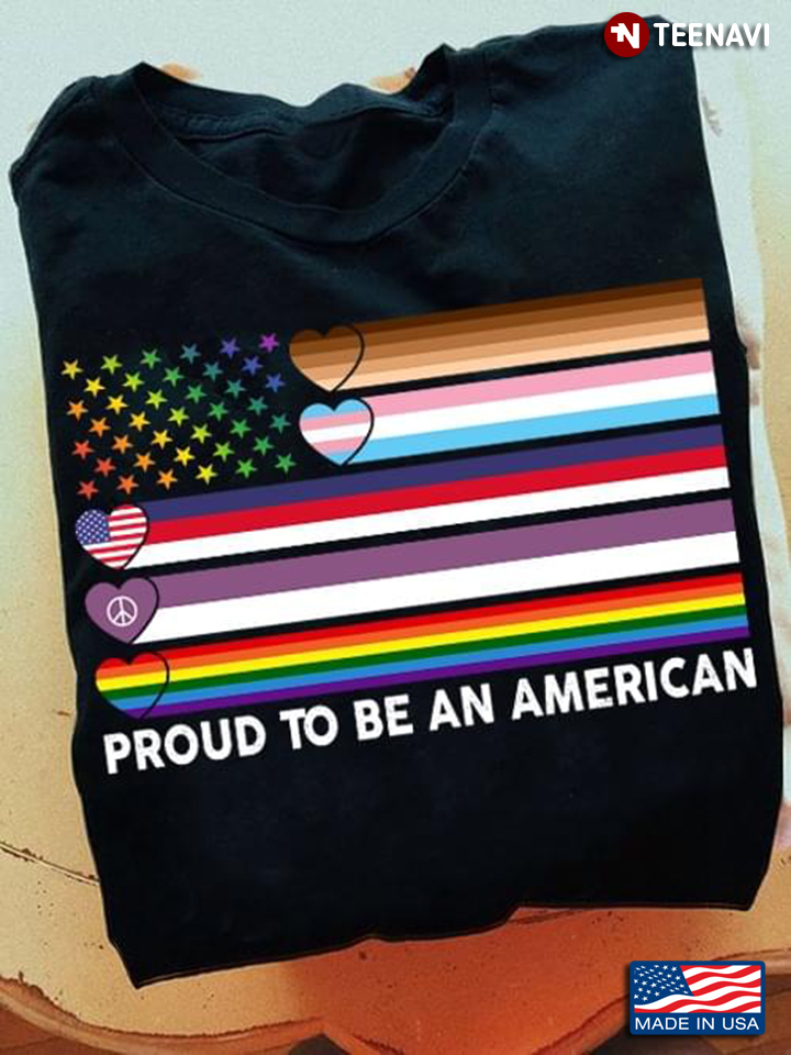 Proud To Be An American  LGBT American Flag Hippie