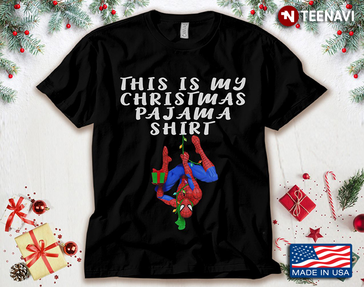This Is My Christmas Pajama Shirt Spiderman Christmas Gifts