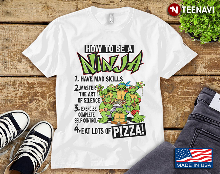 Teenage Mutant Ninja Turtles How To Be A Ninja For Ninja Lover