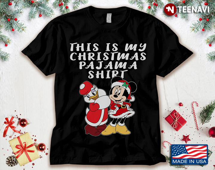 This Is My Christmas Pajama Shirt Donald Duck And Mickey Santa Claus