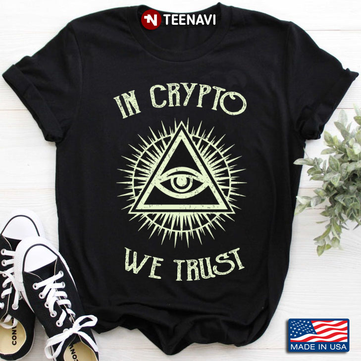 In Crypto We Trust Bitcoin Cryptocurrency