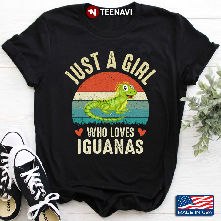 Just A Girl Who Loves Iguanas   For Animal Lover Vintage