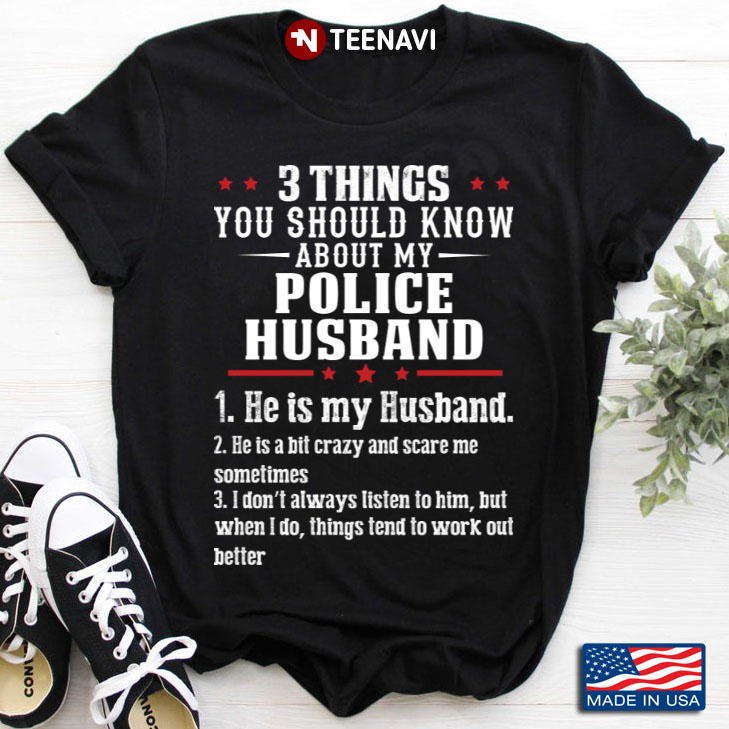 3 Things You Should Know About My  Police Husband Quote